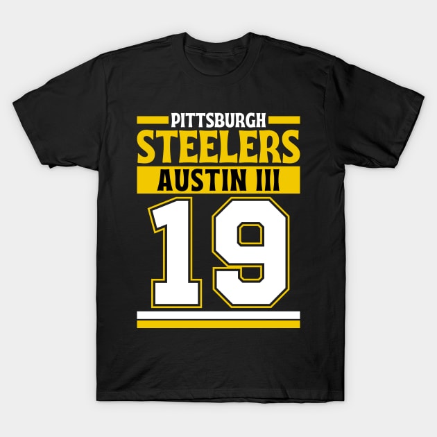 Pittsburgh Steelers Austin III 19 Edition 3 T-Shirt by Astronaut.co